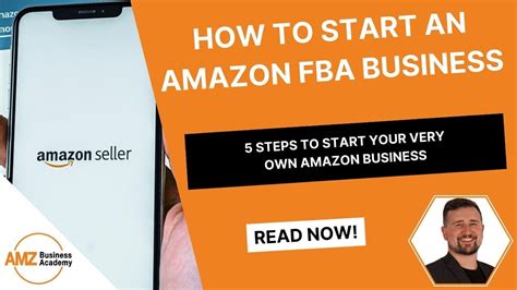 How To Start An Amazon Fba Business Amz Business Academy