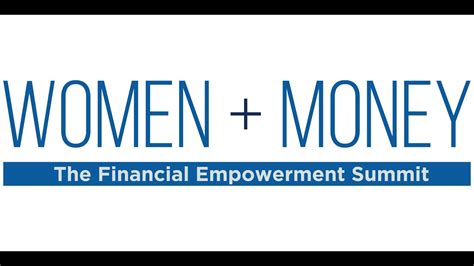 Women Money The Financial Empowerment Summit Youtube