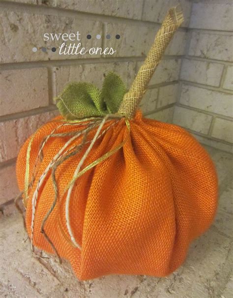 Sweet Little Ones Diy Fabric And Burlap Pumpkins