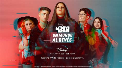 Disney Plus Disney Estrena En Exclusiva Bia Un Mundo Al Revés