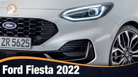 Ford Fiesta 2022 Mas Moderno Y Actual Con Propulsores Sostenibles Youtube
