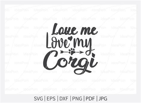 Love Me Love My Corgi Corgi Mom Svg Graphic By Dinvect · Creative Fabrica