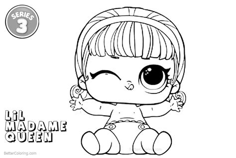 Lol Coloring Pages Series 3 Lil Madame Queen Free Printable Coloring