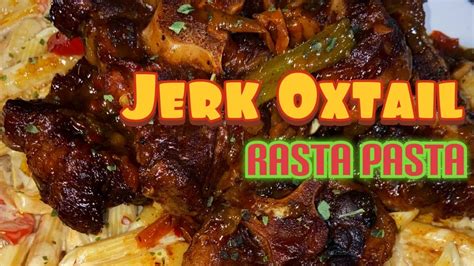 Rasta Pasta w/ Jerk Oxtails | Cooking Like Cali Ep8 - YouTube
