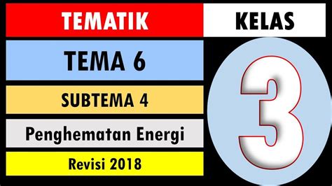 Kewajiban kita terhadap sumber energi energi adalah. Soal Tematik Kelas 3 Tema 6 Subtema 4 dan Kunci Jawaban - Penghematan Energi - YouTube