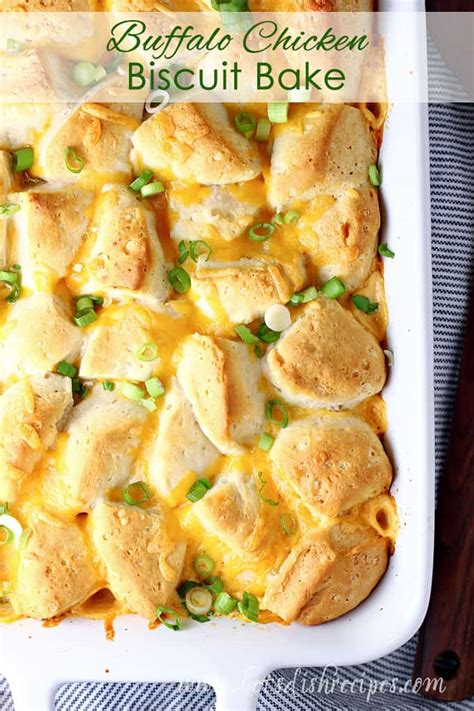Buffalo Chicken Biscuit Bake Lets Dish Recipes