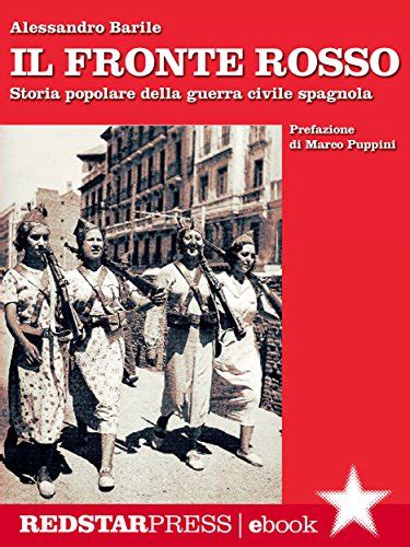 Il fronte rosso: Storia popolare della guerra civile spagnola (Italian ...