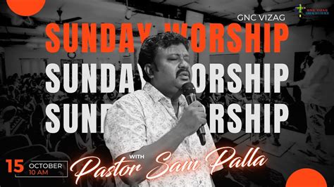 Sunday Worship Live Good News Church Vizag 15oct23 Pastor