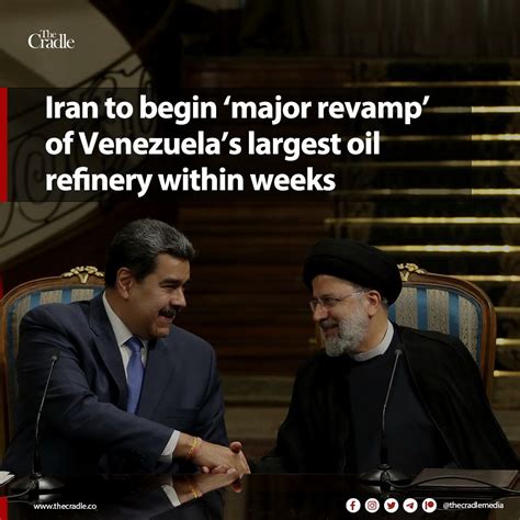 The Cradle On Twitter Iran Is Set To Start Work On A Major Overhaul Of Venezuelas Largest Oil