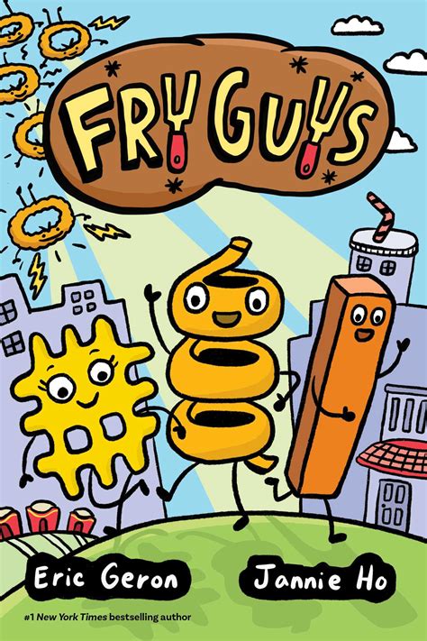 Fry Guys Book By Eric Geron Jannie Ho Official Publisher Page