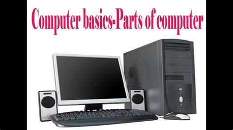 Computer Parts Basic Parts Of A Desktop Computer