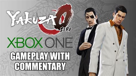 Yakuza 0 Xbox One Gameplay With Commentary Youtube