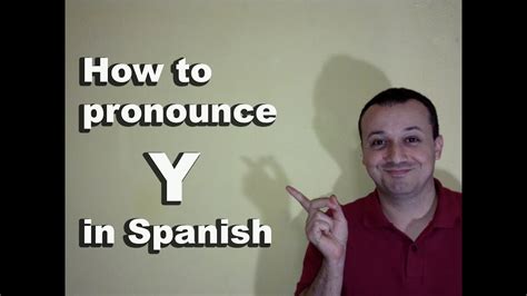 Above there is a transcription of this term and an audio file with correct pronunciation. How to Pronounce Y in Spanish - Spanish Pronunciation ...