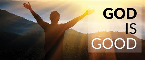God Is Good | Silver Creek Fellowship