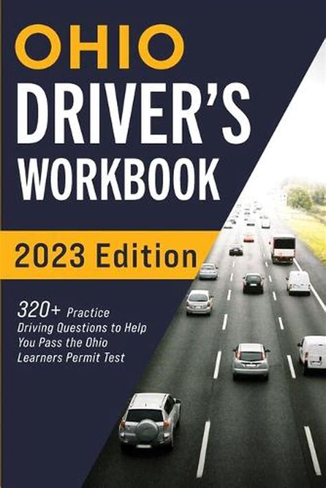 Ohio Drivers Workbook 320 Practice Driving Questions To Help You