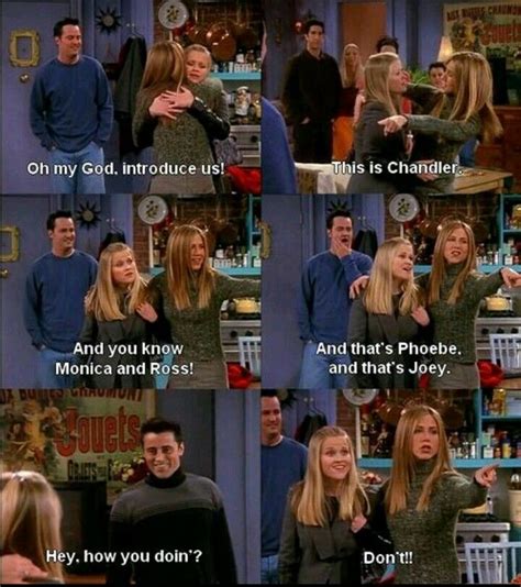 How You Doin Friends Show Quotes Friends Funny Moments Friends Tv