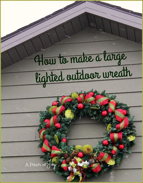 How To Make A Large Lighted Outdoor Wreath Outdoor Christmas Wreaths