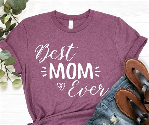 best mom ever shirt mom shirt best mom shirt t for mom etsy