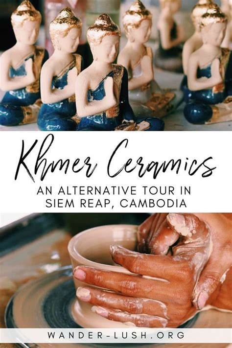 Pottery Class In Siem Reap The Khmer Ceramics Center Asia Travel Cambodia Travel Siem Reap