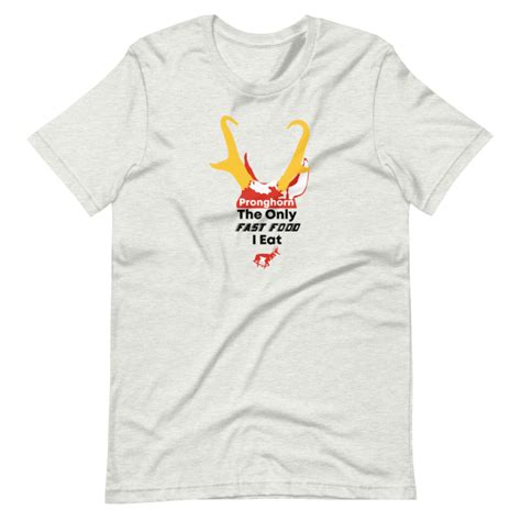 Pronghorn Fast Food T Shirt Harvesting Nature
