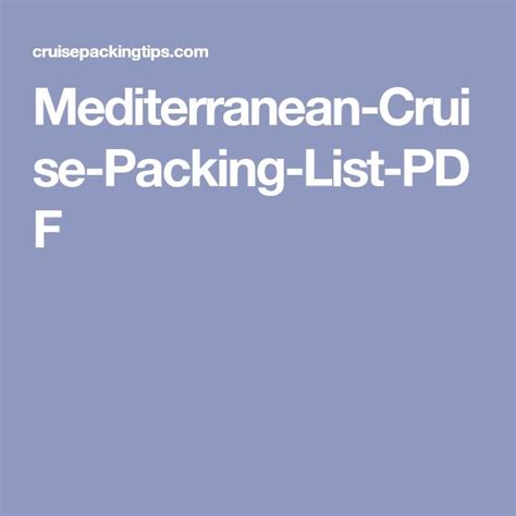 Mediterranean Cruise Packing List Pdf Packing List For Cruise