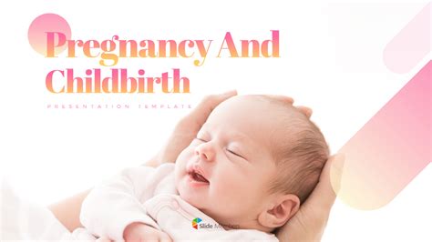 Pregnancy And Childbirth Slide Presentation