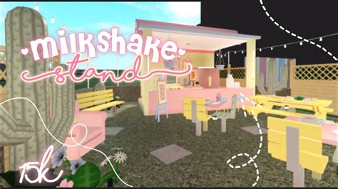 Bloxburg Milkshake Stand 15k Youtube