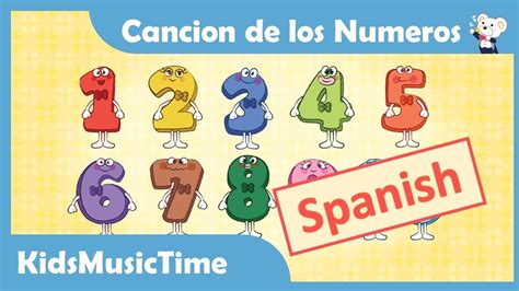 Number Song 1 10 In Spanish Cancion De Los Numeros Learning Numbers
