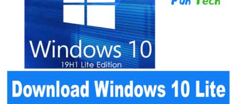 Windows 10 Lite Edition Free Download Get Into Pc