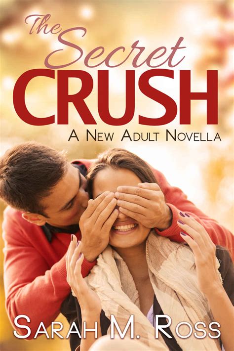 Read The Secret Crush By Sarah M Ross Online Free Full Book China Edition