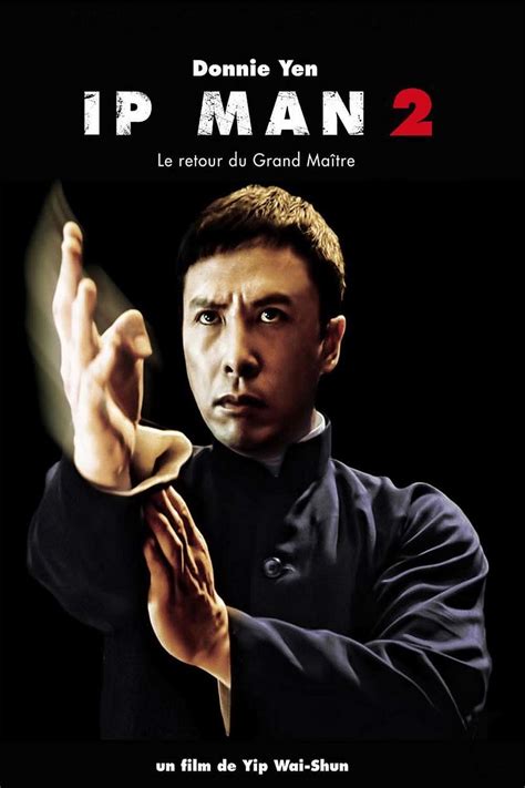 Donnie yen announced via his official facebook page that ip man 3 will officially be released this christmas with the first trailer coming at the end of this month! Ip Man 2 HD FR - Regarder Films