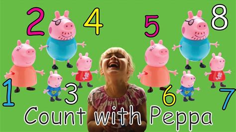 Learning Numbers With Peppa Pig Learn With Peppa Pig Counting Videos