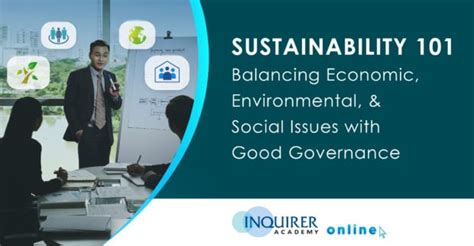 Sustainability 101 Balancing Economic Environmental And Social