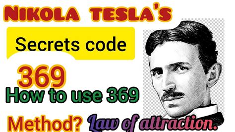 Nikola Teslas Secrets Code 369 How To Use 369 Method For Law Of