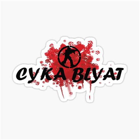 Cyka Blyat Sticker For Sale By Sofiecrazyart Redbubble