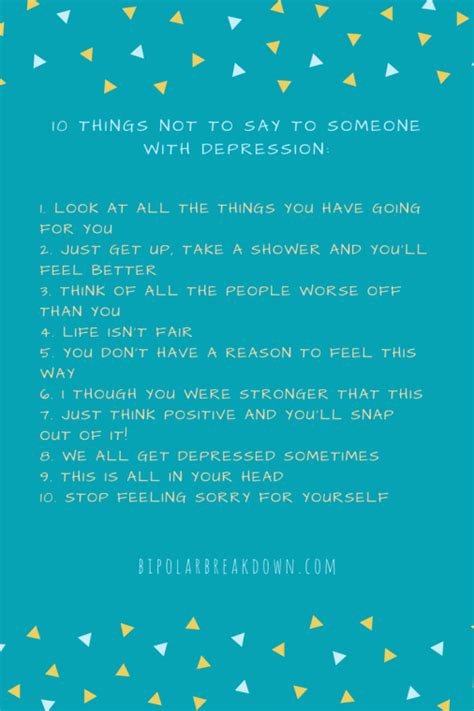 10 Things Not To Say To Someone With Depression Bipolarbreakdown