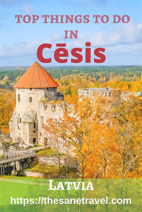 Top 9 Things To Do In Cesis Latvia Eastern Europe Travel Things To Do Europe Travel