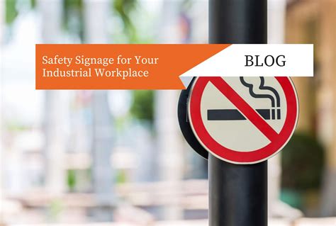 Safety Signage For Your Industrial Workplace Jennings Print