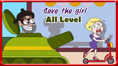 Save The Girl All Levels New Update 2020 Gameplay Walkthrough