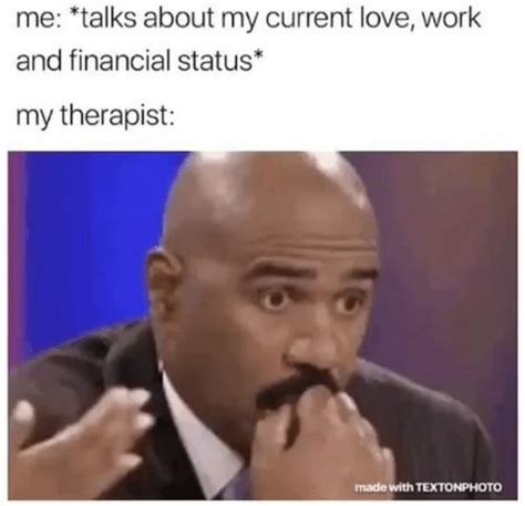 Therapy Memes Are Good For Mental Health 30 Memes