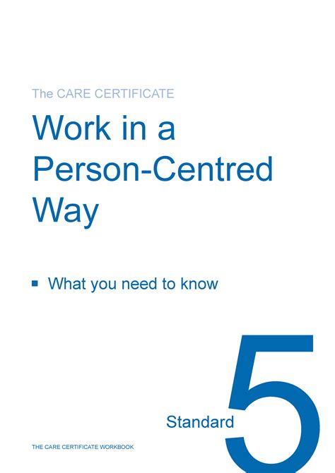 Standard 5 Work In A Person Centred Way The Care Certificate Workbook