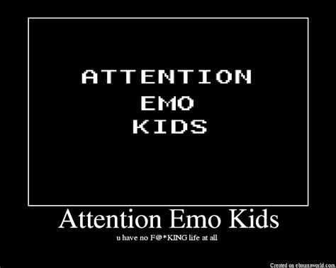 Attention Emo Kids Picture Ebaums World