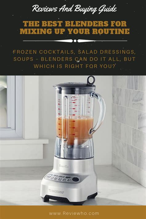 Check Out The Best Blender Reviews Of 2018 Buying Guide Comparison