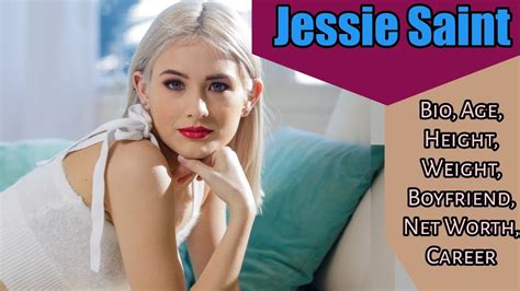 Jessie Saint Bio Age Height Weight Boyfriend Net Worth Career