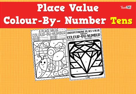 Place Value Colour By Numbers Tens Teacher Resources And Classroom