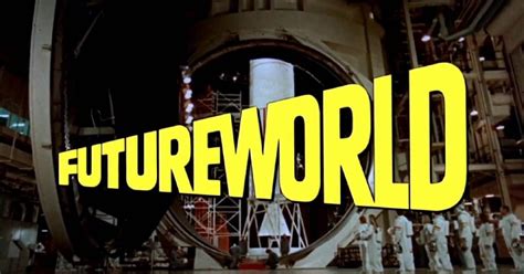 Robotgeeks Cult Cinema 70s Thriller Throwback Futureworld 1976