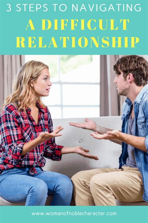 Steps To Navigating A Difficult Relationship
