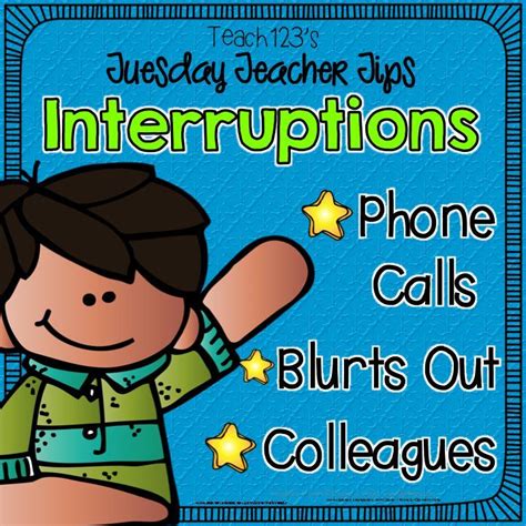 Interruptions Blurts Out And Other Distractions Teaching Elementary