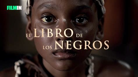 El Libro De Los Negros Tr Iler Filmin Youtube