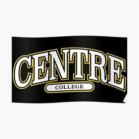 Centre College Serif Font Curved Poster For Sale By Scollegestuff